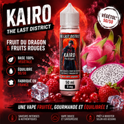 Kairo The Last District – Fruit du Dragon & Fruits Rouges | 50 ml