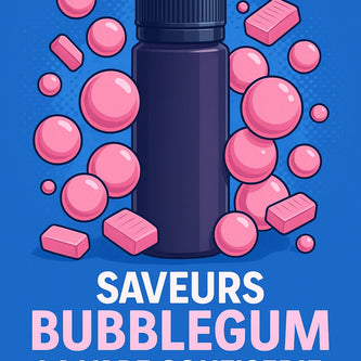 Saveurs Bubblegum – La Vape Confiserie qui Frappe Fort !