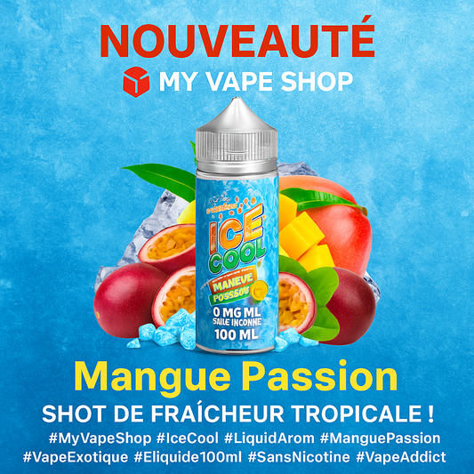 E-liquide Mangue Passion - Ice Cool by LiquidArom 100ml "Shortfill 120 ml"